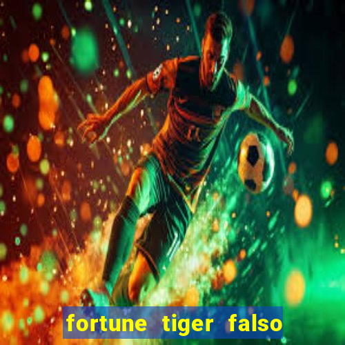 fortune tiger falso para brincar